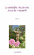 La véritable histoire de Jésus de... - Bild 1