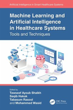 Machine Learning and Artificial Intelligence in Healthcare Systems (eBook, ePUB)