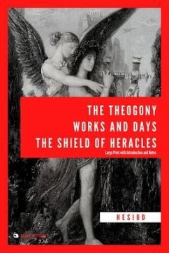 The Theogony, Works and Days, The Shield of Heracles (eBook, ePUB) - Hesiod