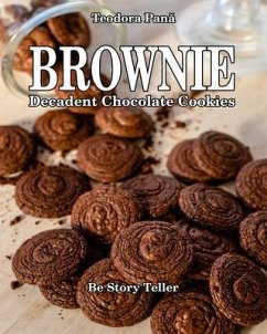 Cover Brownie Decadent Chocolate Cookies (eBook, ePUB)