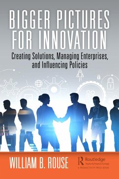 Bigger Pictures for Innovation (eBook, PDF) - Rouse, William B.