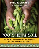 Roots, Heart, Soul (eBook, ePUB)