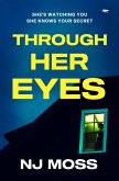 Through Her Eyes (eBook, ePUB) Through Her Eyes (eBook, ePUB)