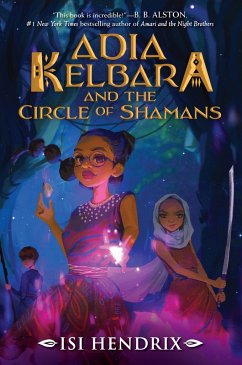 Adia Kelbara and the Circle of Shamans (eBook, ePUB) - Hendrix, Isi