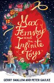 Max Fernsby and the Infinite Toys (eBook, ePUB)