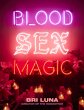 Blood Sex Magic (eBook, ePUB) - Bild 1
