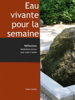 Eau vivante pour toute la semaine (eBook, ePUB)