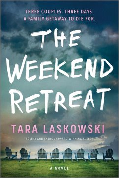 The Weekend Retreat (eBook, ePUB) - Laskowski, Tara