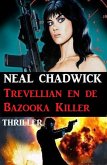 Trevellian en de Bazooka Killer: Thriller (eBook, ePUB)