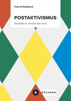 Postaktivismus (eBook, PDF) - Maiwald, Phillip