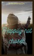 Happily Not Chosen (eBook, ePUB) - Bild 1