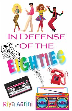 Cover In Defense of the Eighties (eBook, ePUB)