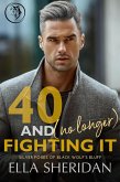 40 and (No Longer) Fighting It (Silver Foxes of Black Wolf's Bluff, #2) (eBook, ePUB)