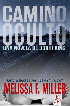 Camino Oculto (Una Novela de Bodhi King, #3) (eBook, ePUB) Cover Camino Oculto (Una Novela de Bodhi King, #3) (eBook, ePUB)