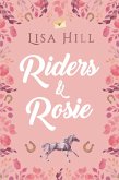 Riders & Rosie (eBook, ePUB) Riders & Rosie (eBook, ePUB)