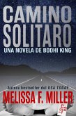 Camino Solitaro (Una Novela de Bodhi King, #2) (eBook, ePUB)