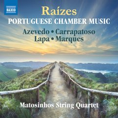 Raízes-Portugiesische Kammermusik - Matosinhos String Quartet