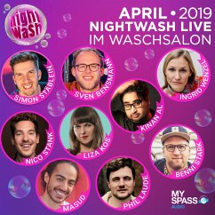 NightWash Live, April 2019 (MP3-Download) - Bensmann, Sven; Stäblein, Simon; Stank, Nico; Al, Kinan; Wenzel, Ingrid; Stark, Benni; Kos, Liza; Masud; Laude, Phil