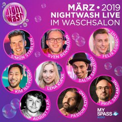 NightWash Live März 2019, März 2019 (MP3-Download) - Stäblein, Simon; Bensmann, Sven; Kim, Ill-Young; Kupke, Lena; Passun; Klar, August; Samatou, Salim; Amani, Enissa; Salamone, Paul; Kawusi, Faisal; Lobrecht, Felix