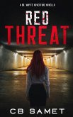 Red Threat (Dr. Whyte Adventure Series, #3.5) (eBook, ePUB)