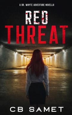 Cover Red Threat (Dr. Whyte Adventure Series, #3.5) (eBook, ePUB)