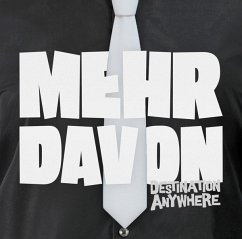 Mehr Davon - Destination Anywhere