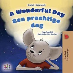 A Wonderful Day Een prachtige dag! (English Dutch Bilingual Collection) (eBook, ePUB)