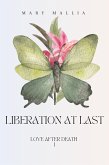 Liberation at Last (Love after Death, #1) (eBook, ePUB)