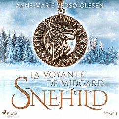 Snehild - La Voyante de Midgard, Tome 1 (MP3-Download) - Olesen, Anne-Marie Vedsø