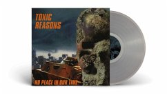 No Peace In Our Time (Clear Vinyl) - Toxic Reasons