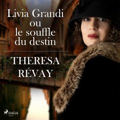 Livia Grandi ou le souffle du destin (MP3-Download) - Révay, Theresa