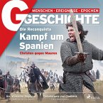 G/GESCHICHTE - Die Reconquista: Kampf um Spanien (MP3-Download)