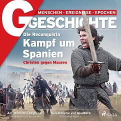 G/GESCHICHTE - Die Reconquista: Kampf um Spanien (MP3-Download) - G/GESCHICHTE