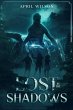 Lost In The Shadows (Lost Shadows Saga,... - Bild 1