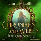 Chroniken der Weisen: Hinter den Spiegeln (Band 1) (MP3-Download)