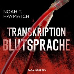Transkription: Blutsprache (MP3-Download) - Haymatch, Noah T.