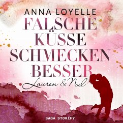 Falsche Küsse schmecken besser - Lauren & Noel (MP3-Download) - Loyelle, Anna