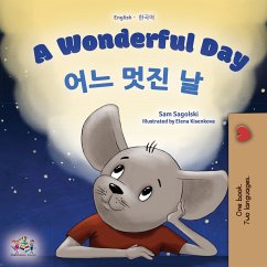 A Wonderful Day 어느 멋진 날 (eBook, ePUB) - Sagolski, Sam; KidKiddos Books