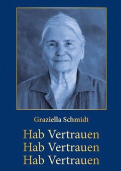 Hab Vertrauen - Schmidt, Graziella