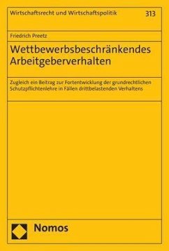 Wettbewerbsbeschränkendes Arbeitgeberverhalten - Preetz, Friedrich