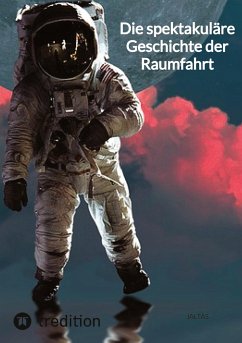 Die spektakuläre Geschichte der Raumfahrt - Jaltas