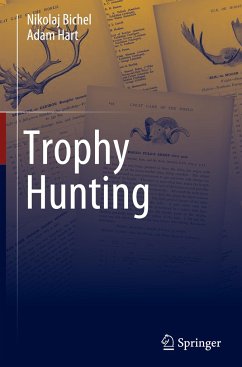 Trophy Hunting - Bichel, Nikolaj;Hart, Adam