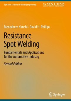 Resistance Spot Welding - Kimchi, Menachem;Phillips, David H.