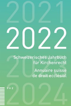 Schweizerisches Jahrbuch für Kirchenrecht / Annuaire suisse de droit ecclésial 2022