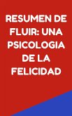 Resumen de Fluir: Una Psicologia de la Felicidad (eBook, ePUB)