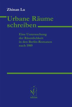 Urbane Räume schreiben - Lu, Zhinan