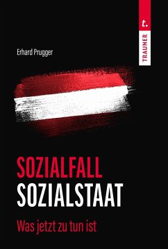 Sozialfall Sozialstaat - Prugger, Erhard