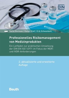 Professionelles Risikomanagement von Medizinprodukten - Kiecksee, Dorte;Klatt, Rainer;Schwanbom, Erik
