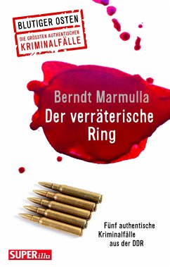 Der verräterische Ring (Blutiger Osten Band 72) - Marmulla, Berndt