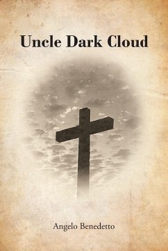 Uncle Dark Cloud - Benedetto, Angelo